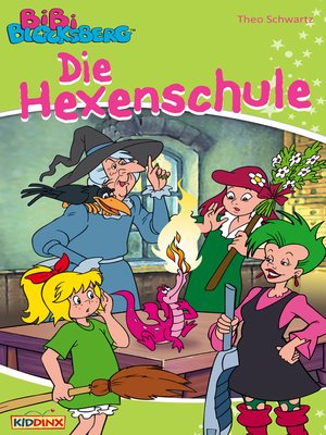 cover image of Bibi Blocksberg--Die Hexenschule